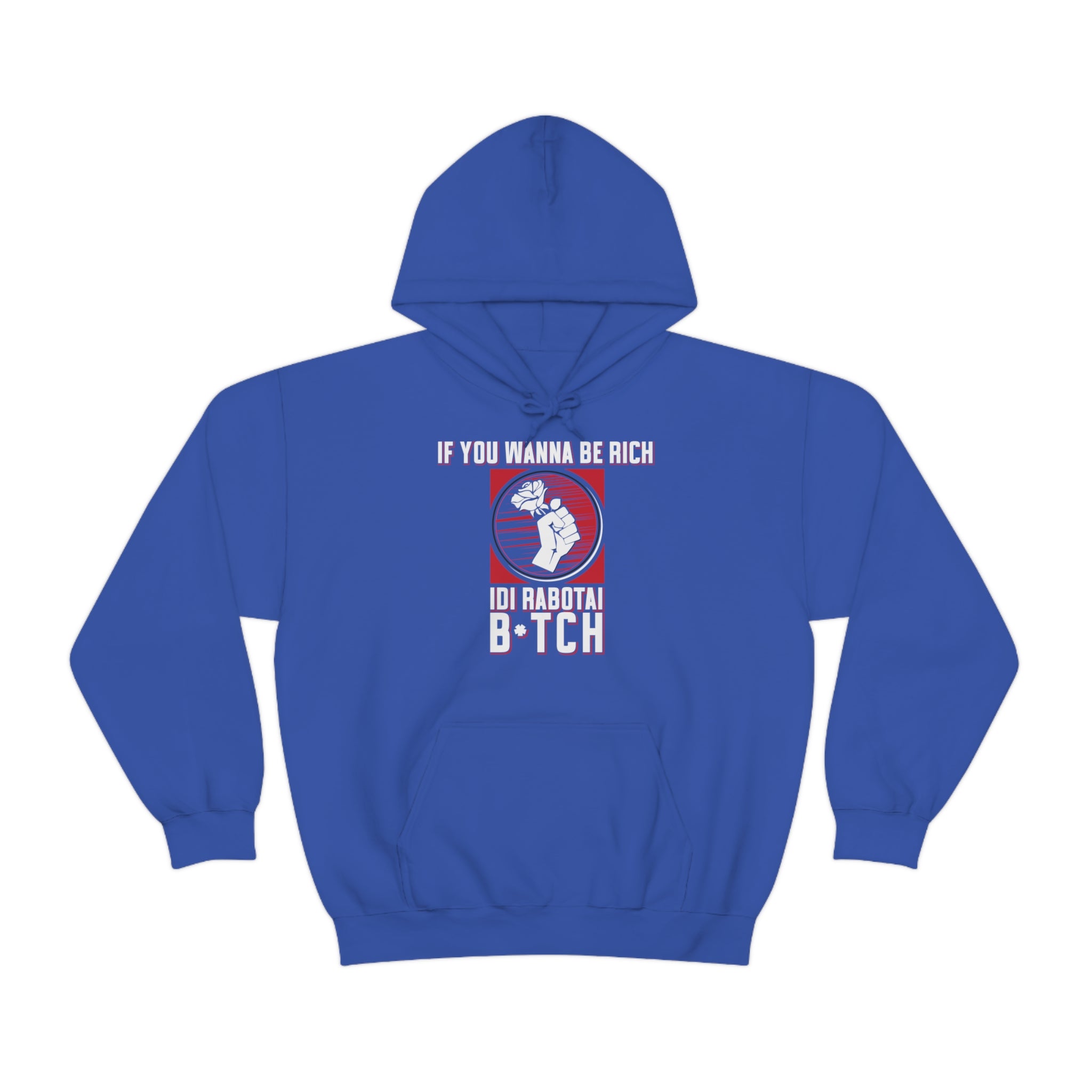 Idi Rabotai -  Hooded Sweatshirt