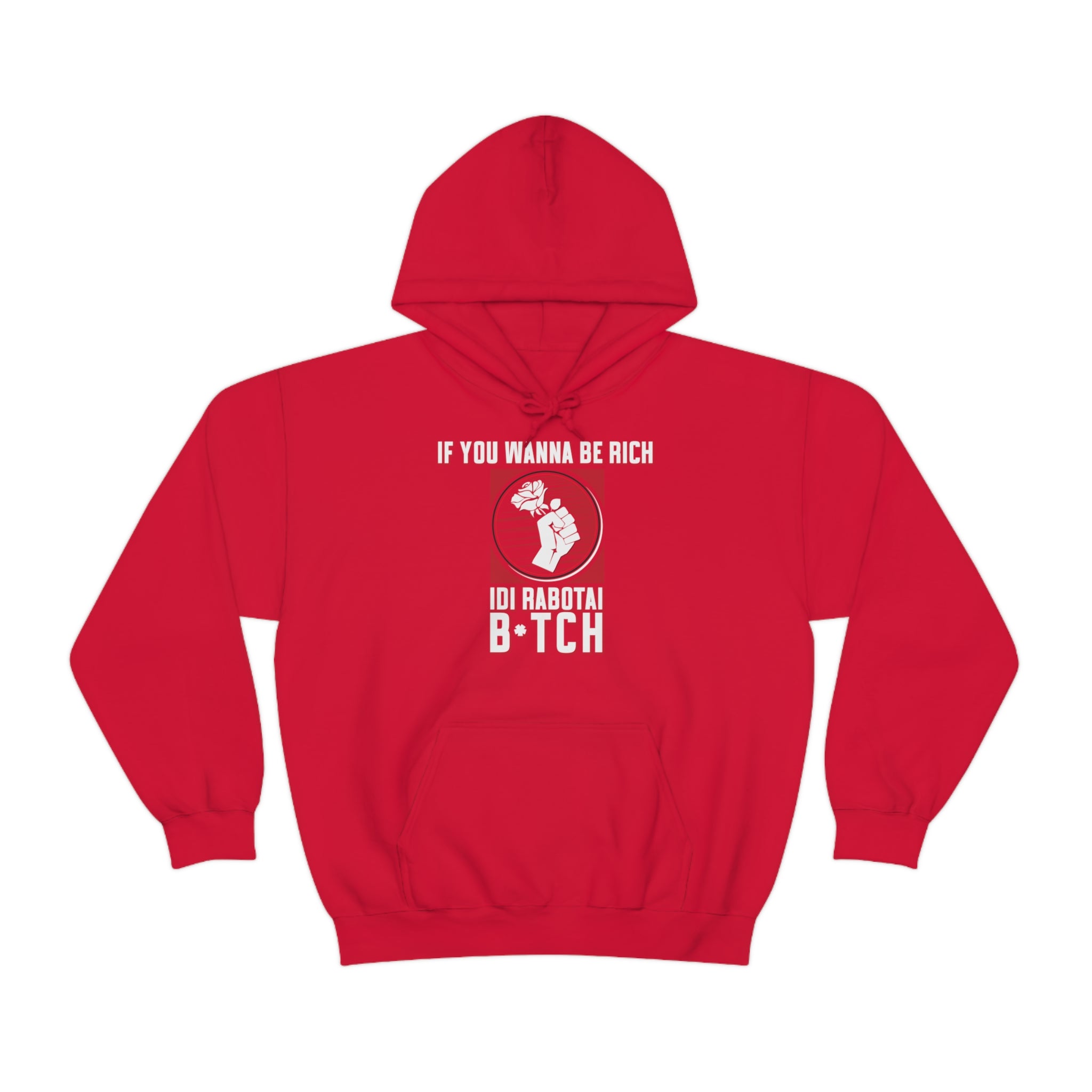 Idi Rabotai -  Hooded Sweatshirt