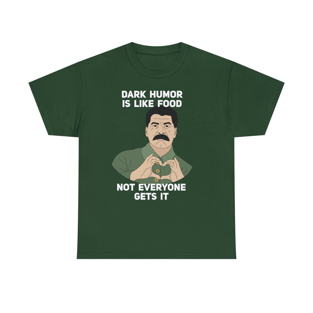 T-shirt Homme Humour Noir - "Dark Humor Is Like Food Not Everyone Gets It" - Taille Unique Adulte - Neuf Avec étiquettes